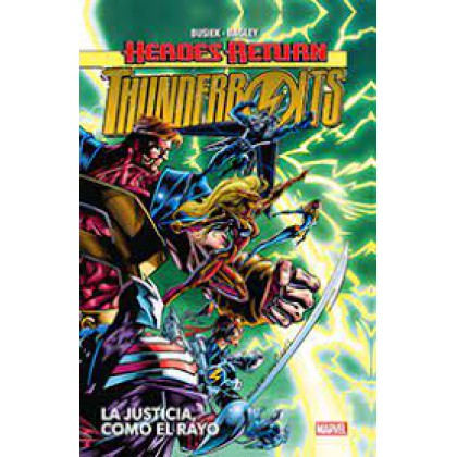 Heroes Return Thunderbolts 1 La justicia, como el rayo 